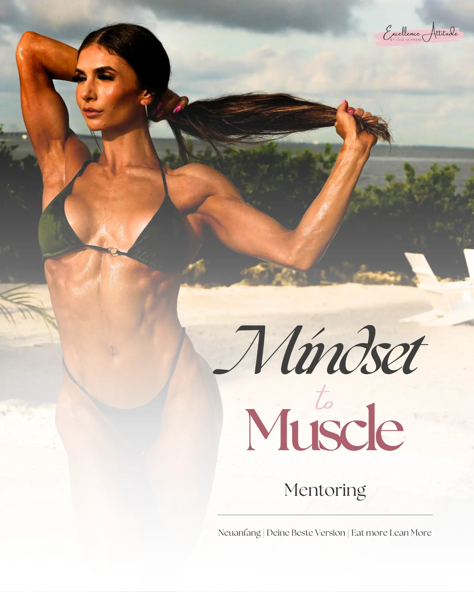 Mindset to Muscle Mentoring by Excellence Attitude